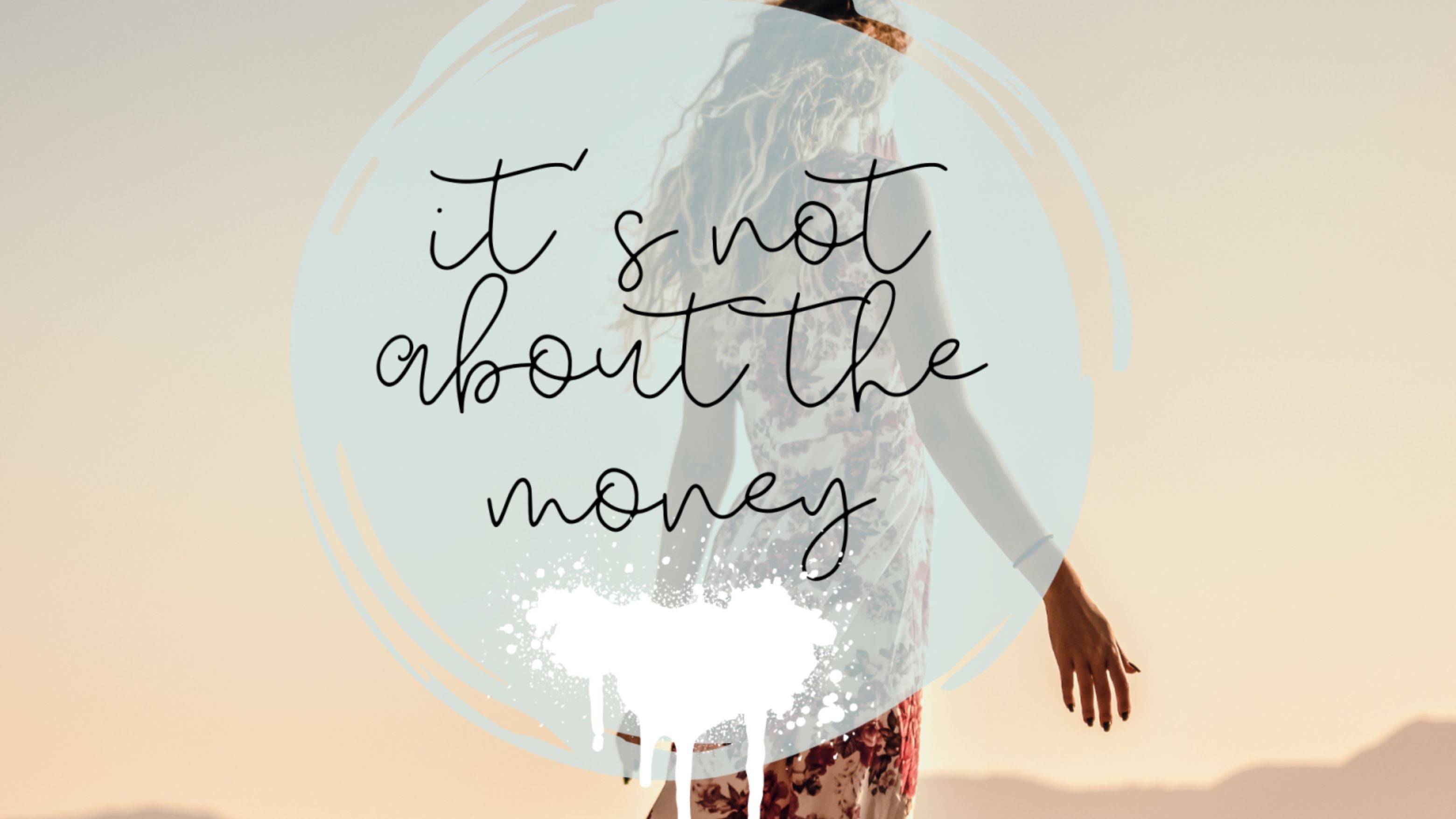It’s Not About the Money